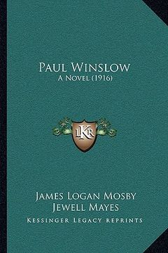 portada paul winslow: a novel (1916) (in English)