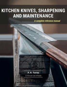 portada Kitchen Knives, Sharpening and Maintenance: A complete reference manual