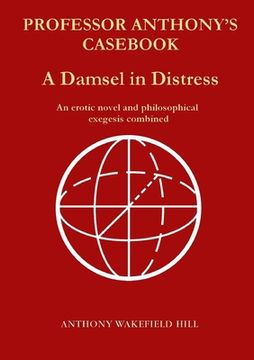 portada PROFESSOR ANTHONY'S CASEBOOK A Damsel in Distress (en Inglés)