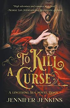 portada To Kill a Curse (a Lingering sea Novel Book 1) (en Inglés)