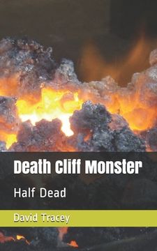 portada Death Cliff Monster: Half Dead (en Inglés)