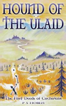 portada HOUND OF THE ULAID - The First Deeds of Cuchulain
