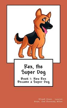 portada Rex, the Super Dog (en Inglés)