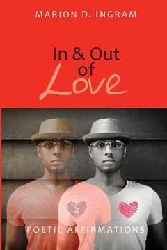 portada In and Out of Love: Poetic Affirmations
