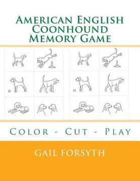 portada American English Coonhound Memory Game: Color - Cut - Play (in English)