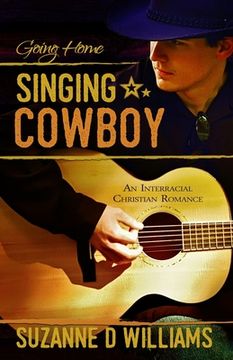 portada Singing Cowboy: Going Home (en Inglés)