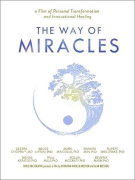portada The way of Miracles Dvd: A Film of Personal Transformation and Innovational Healing (en Inglés)