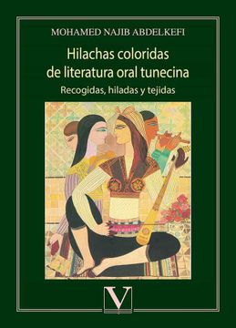 portada Hilachas Coloridas de Literatura Oral Tunecina