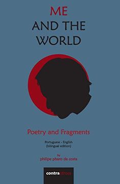 portada Me and the World: Poetry and Fragments (Translated Poetry) (in English)