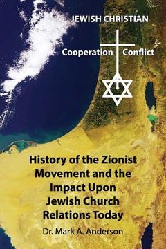 portada The History of the Zionist Movement and the Impact Upon Jewish Church Relations Today