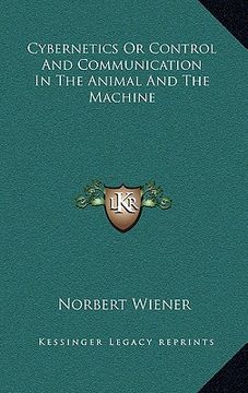 portada cybernetics or control and communication in the animal and the machine