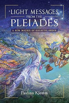 portada Light Messages from the Pleiades: A New Matrix of Galactic Order (en Inglés)