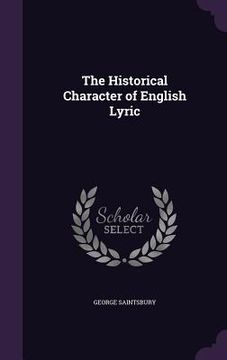portada The Historical Character of English Lyric
