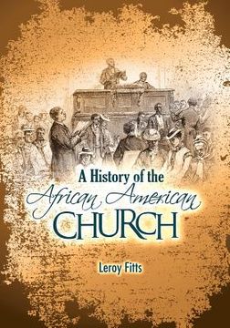portada A History of the African American Church 