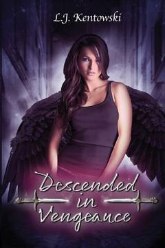 portada Descended in Vengeance: (Lexie Pearce Book 1) (in English)