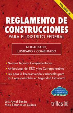 portada Reglamento de Construcciones Para el Distrito Federal y ley Para la Reconstrucción Integral de la Ciudad de México / 14 ed.