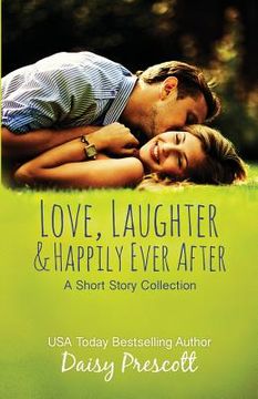 portada Love, Laughter and Happily Ever After