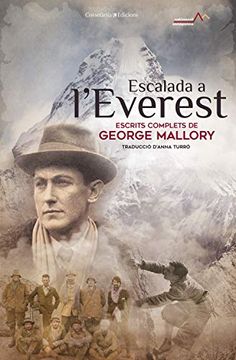 portada Escalada a L'everest: Escrits Complets de George Leigh Mallory: 7 (Annapurna) (en Catalá)