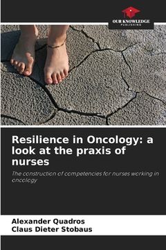 portada Resilience in Oncology: a look at the praxis of nurses