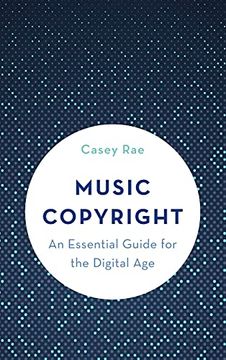 portada Music Copyright: An Essential Guide for the Digital age (en Inglés)