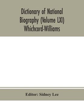portada Dictionary of national biography (Volume LXI) Whichcord-Williams