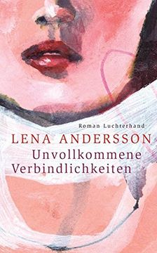 portada Unvollkommene Verbindlichkeiten: Roman (in German)