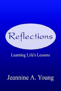 portada reflections: learning life's lessons (en Inglés)