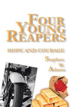 portada Four Young Reapers: Hope and Courage (in English)