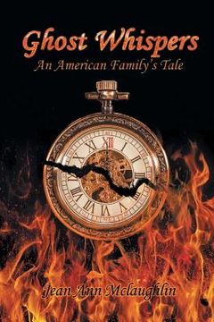 portada Ghost Whispers: An American Family's Tale (en Inglés)