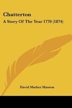 portada chatterton: a story of the year 1770 (1874) (en Inglés)