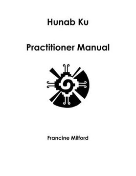 portada Hunab Ku Practitioner Manual (en Inglés)