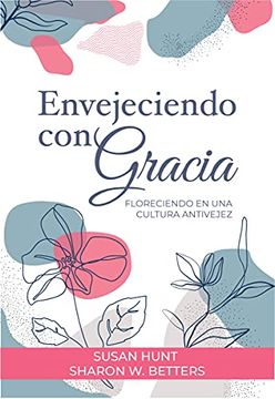 portada Envejeciendo con Gracia (in Spanish)