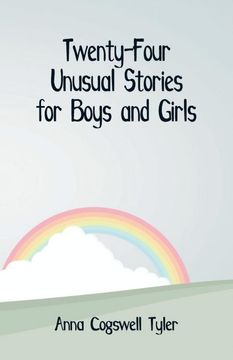 portada Twenty-Four Unusual Stories for Boys and Girls (en Inglés)