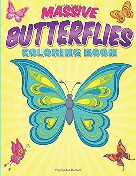 portada Massive Butterflies Coloring Book: With Over 70 Coloring Pages Of Beautiful Butterflies