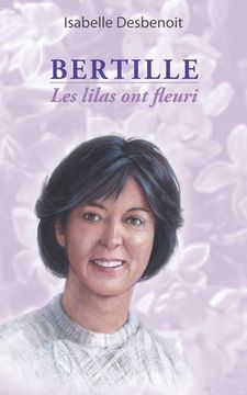 portada Bertille: Les lilas ont fleuri (en Francés)