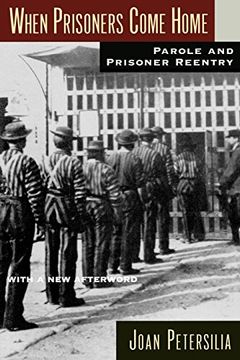 portada When Prisoners Come Home: Parole and Prisoner Reentry (Studies in Crime and Public Policy) 