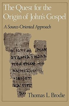 portada The Quest for the Origin of John's Gospel: A Source-Oriented Approach (en Inglés)