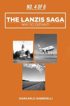 portada Number 4 of 6 The Lanzis Saga: Why So Distant? (en Inglés)