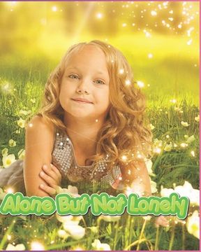 portada Alone But Not Lonely (en Inglés)