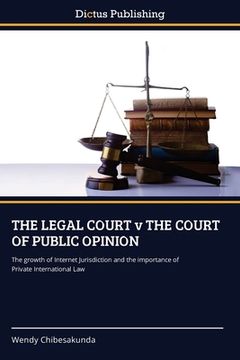 portada THE LEGAL COURT v THE COURT OF PUBLIC OPINION (en Francés)