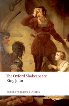 portada The Oxford Shakespeare: King John (Oxford World’S Classics) 