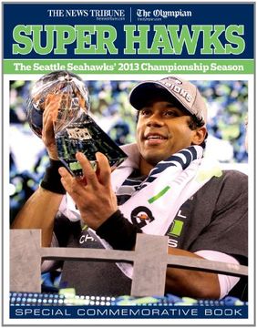 portada Super Hawks: The Seattle Seahawks' 2013 Championship Season