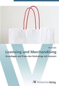 portada Licensing und Merchandising: Grundlagen und Praxis des Marketings mit Lizenzen