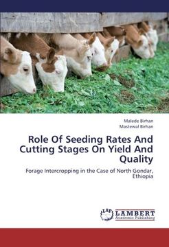 portada Role Of Seeding Rates And Cutting Stages On Yield And Quality: Forage Intercropping in the Case of North Gondar, Ethiopia