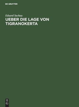 portada Ueber die Lage von Tigranokerta (German Edition) [Hardcover ] (en Alemán)