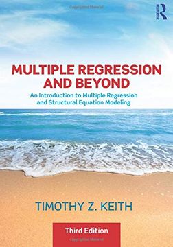 portada Multiple Regression and Beyond: An Introduction to Multiple Regression and Structural Equation Modeling (in English)