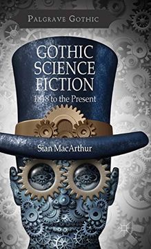 portada Gothic Science Fiction: 1818 to the Present (Palgrave Gothic) (en Inglés)