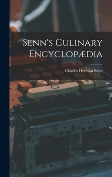 portada Senn's Culinary Encyclopædia (en Inglés)