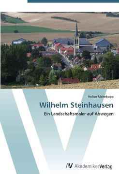 portada Wilhelm Steinhausen: Ein Landschaftsmaler auf Abwegen