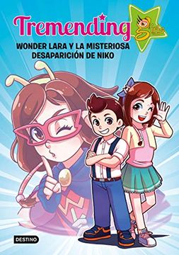 portada Tremending Girls 1: Wonder Lara y la Misteriosa Desaparicion de Niko